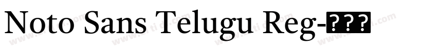 Noto Sans Telugu Reg字体转换 Noto Sans Telugu Reg字体转换